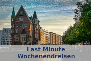 Last Minute Wochenendreisen